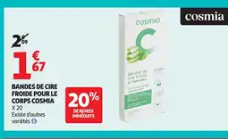 Auchan Bandes de cire froide pour le corps cosmia offre