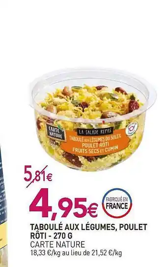 naturéO Taboule Aux Legumes, Poulet Roti-270 G offre