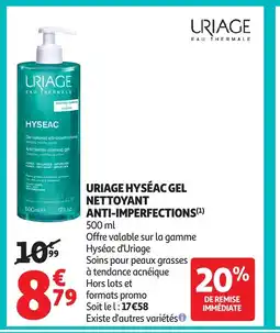 Auchan URIAGE Hyséac gel nettoyant anti-imperfections offre