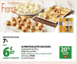Auchan 16 mini feuilletés saucisses offre
