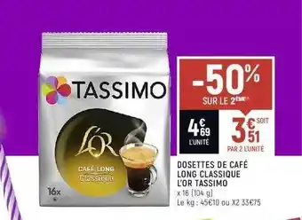 Spar Dosettes De Café Long Classique L'or Tassimo offre