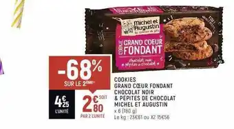 Cookies Grand CĆur Fondant Chocolat Noir & PĂ©pites De Chocolat Michel Et Augustin