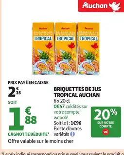 Auchan AUCHAN Briquettes de jus tropical offre