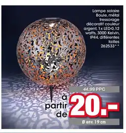 Möbel Martin Lampe solaire Boule, métal tressorage décoratif couleur argent offre