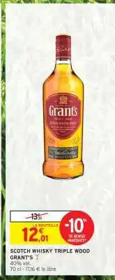 Intermarché Scotch Whisky Triple Wood Grant's offre