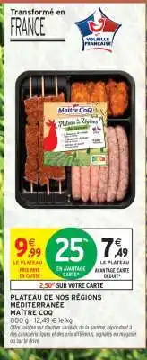 Intermarché PLATEAU DE NOS RÉGIONS MÉDITERRANÉE MAÎTRE COQ offre