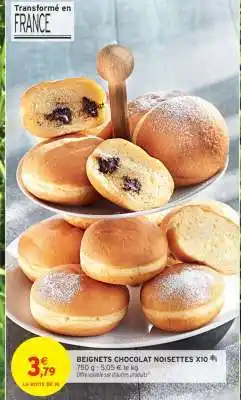 Intermarché BEIGNETS CHOCOLAT NOISETTES X10 offre