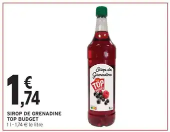 Intermarché SIROP DE GRENADINE TOP BUDGET offre