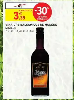 Intermarché Vinaigre Balsamique De Modène Maille offre