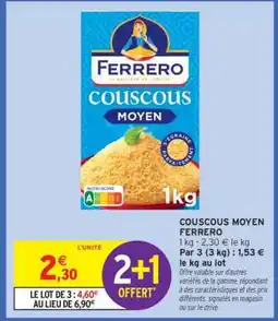 Intermarché Couscous Moyen Ferrero offre