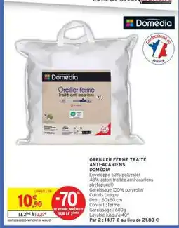 Intermarché OREILLER FERME TRAITÉ ANTI-ACARIENS offre
