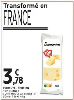 Intermarché Emmental Portion Top Budget offre