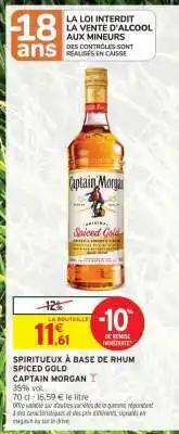 Intermarché SPIRITUEUX À BASE DE RHUM SPICED GOLD CAPTAIN MORGAN offre