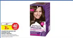 Intermarché COLORATION MOUSSE 600 CHÂTAIN CLAIR offre