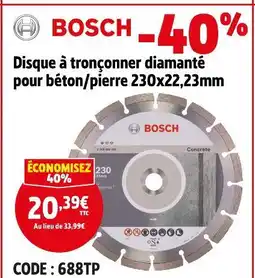 Screwfix BOSCH Disque à tronçonner diamanté pour béton/pierre 230x22,23mm offre