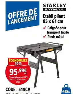 Screwfix STANLEY FATMAX Etabli pliant offre