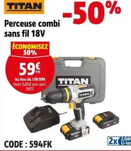 Screwfix TITAN Perceuse combi sans fil 18V offre