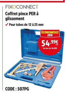 Screwfix FIXOCONNECT Coffret pince PER à glissement offre