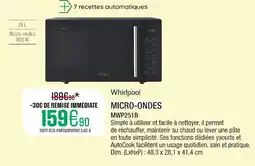 Extra WHIRLPOOL Micro-ondes MWP251B offre