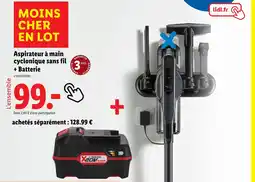 Lidl Aspirateur à main cyclonique sans fil + Batterie offre