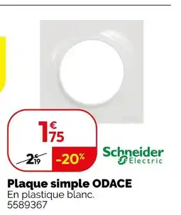 Weldom Schneider Electric Plaque simple odace offre