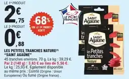 E.Leclerc Express Saint agaune - les petites tranches nature offre