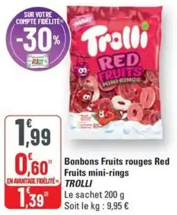 G20 Bonbons Fruits rouges Red Fruits mini-rings TROLLI offre