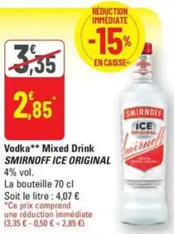 G20 Vodka Mixed Drink SMIRNOFF ICE ORIGINAL offre