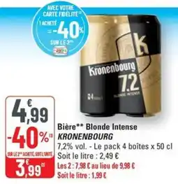 G20 Bière Blonde Intense % KRONENBOURG offre