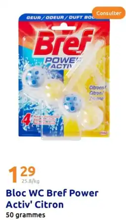 Action BREF Bloc WC Power Activ' Citron offre