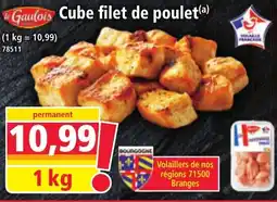 LE GAULOIS Cube filet de poulet (a)