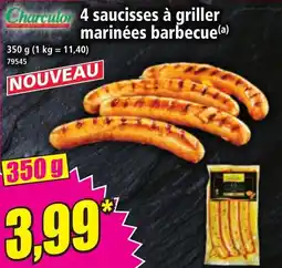 Norma CHARCUTOR 4 saucisses à griller marinées barbecue offre