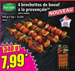 Norma SOCOPA 4 brochettes de boeuf à la provençale offre