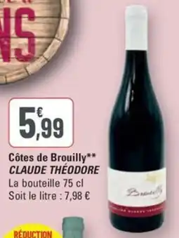 G20 Côtes de Brouilly CLAUDE THÉODORE offre
