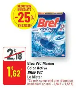 G20 Bloc WC Marine Color Activ+ BREF WC offre