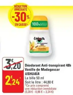 G20 Déodorant Anti-transpirant 48h Vanille de Madagascar USHUAÏA offre