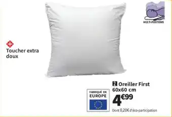 Conforama Oreiller First offre