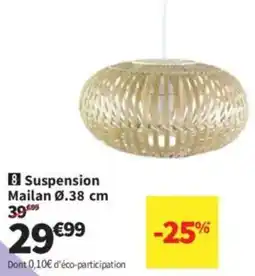Conforama Suspension Mailan offre