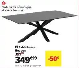 Conforama Table basse Heaven offre