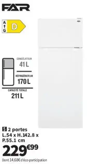 Conforama FAR 2 portes offre