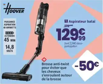 Conforama Hoover Aspirateur balai offre