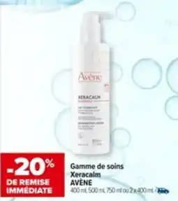 Carrefour AVÈNE Gamme de soins Xeracalm offre