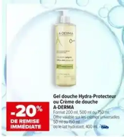 Carrefour A DERMA Gel douche Hydra-Protecteur ou Crème de douche offre
