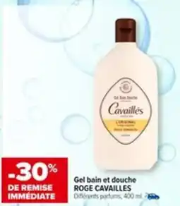 Carrefour ROGE CAVAILLES Gel ban et douche offre