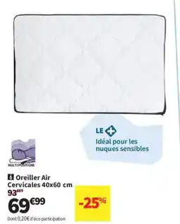 Conforama Oreiller Air Cervicales offre
