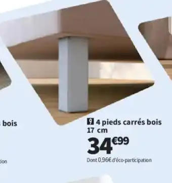 Conforama 4 pieds carrés bois offre