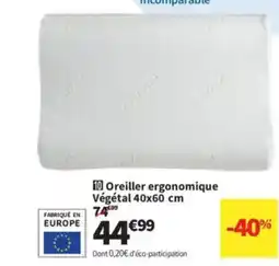 Conforama Oreiller ergonomique Végétal offre