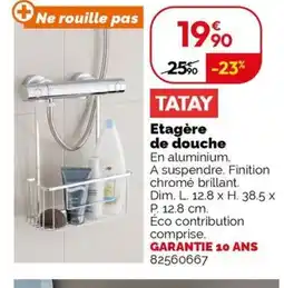 Weldom TATAY Etagère de douche offre