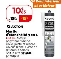 Weldom AXTON Mastic d'étanchéité 3 en 1 offre