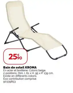 Weldom KROMA Bain de soleil offre